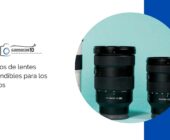 Los 3 tipos de lentes imprescindibles para los fotógrafos